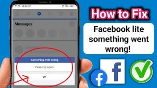 How to Fix Facebook Lite Something went wrong Problem | facebook lite something went wrong