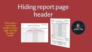 MS ACCESS: How to put a report page header on every page  and hide the page 1