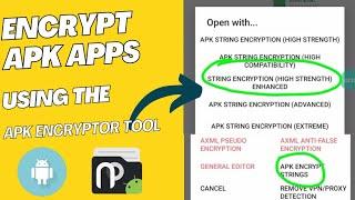 How to Encrypt APK App Using APK Encryptor & NP Manager | Step-by-Step Guide