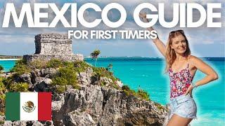 MEXICO travel guide | EVERYTHING to know before you go