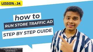 How to Set Up Store Traffic Ad | Latest Facebook Ads Course