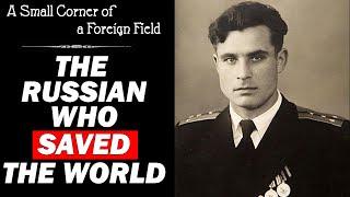 Vasily Arkhipov - The Russian Who Saved The World || Cuban Missile Crisis