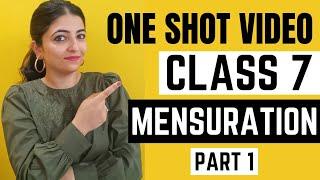 Mensuration | Part 1 | Class 7 | One shot video