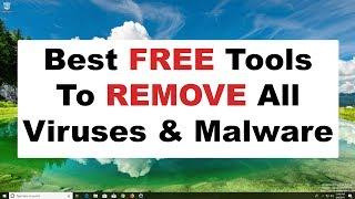 Best Free Tools To Remove Viruses & Malware 2018 - Computer Security