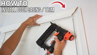 How To Install Door Trim Casing For Beginners! DIY Molding Install Made EASY!