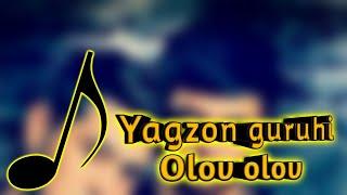 Yagzon guruhi - Olov olov