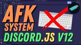 How To Make An AFK System || Discord.JS v12 2021