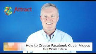 How to Create A Properly Sized Facebook Cover Video