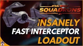 Insanely FAST TIE Interceptor Loadout! Star Wars Squadrons Best Loadouts!