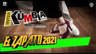 EL ZAPATO  || INTERKUMBIA  || CUMBIA VERSION 2021