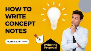 How to Write Concept Notes (Write the Proposal)