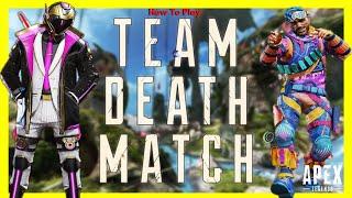 How To Play Team Deathmatch in Apex Legends