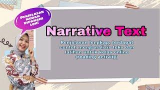 Narrative Text (Social function, structure of text, language features, and task)