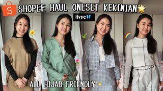 SHOPEE HAUL ONESET KEKINIAN HIJAB FRIENDLY | OOTD INSPIRATION AESTHETIC WAJIB PUNYAA!!