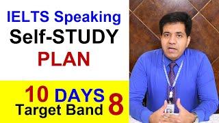 IELTS SPEAKING: 10 Days Self-Study PLAN for 8 Band By Asad Yaqub