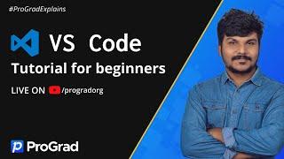 VS Code Tutorial for Beginners | Getting Started with VS Code | Tech Gyan with ProGrad