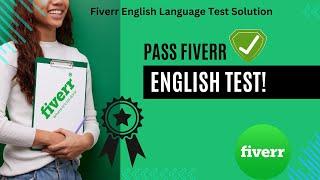 Fiverr English Language Test Solution