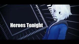 【MMD∥언더테일 3주년】 Heroes Tonight 프리스크, 샌즈, 차라