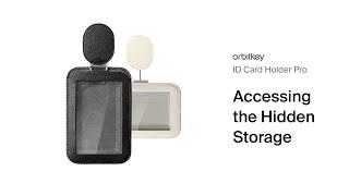 Orbitkey ID Card Holder Pro - Accessing the Hidden Storage
