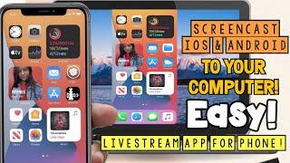 Screencast your iPhone and Android Phone to your Computer! Livestream Mirror App for iOS and Android