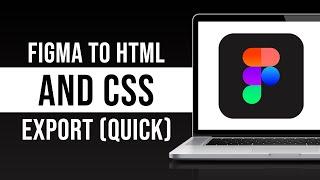 Figma to HTML and CSS Export - Create a Website from Figma to Code (2024)