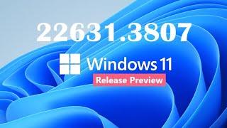 Windows 11 Version 23H2 for x64-based Systems (KB5039302) 22631.3807