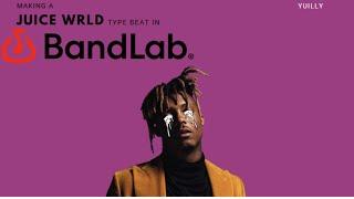 Making A Juice WRLD Type Beat In Bandlab