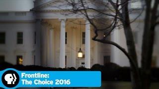 FRONTLINE: The Choice 2016 | Preview | PBS