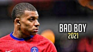 Kylian Mbappe • Bad Boy - Marwa Loud • Skills & Goals 2021 | HD