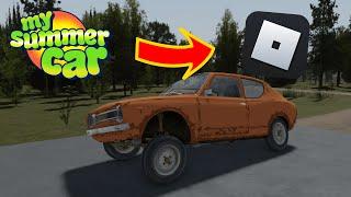 My Summer Car but in ROBLOX!