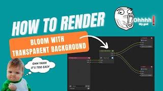 How to render bloom with Transparent Background | alpha channel