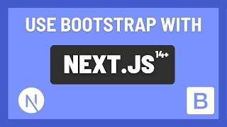 How to use Bootstrap with Next js 14 + ?