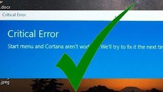 Solved! Critical Error - Start Menu and Cortana not working Windows 10