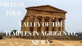 Virtual Tour: Valley of the Temples in Agrigento, Sicily