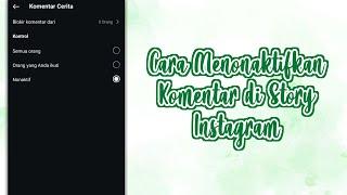 CARA MENONAKTIFKAN KOMENTAR DI STORY INSTAGRAM