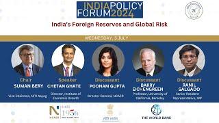 India’s Foreign Reserves and Global Risk  |India Policy Forum 2024 | Paper Presentation