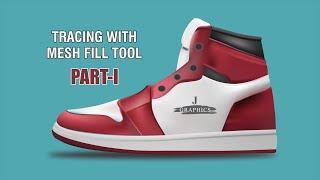 How to Trace image with mesh tool in Corel Draw & Create Realistic Shoe (Part-1)