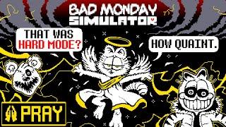 PRAY ONLY on HARD MODE! - Bad Monday Simulator (My Undertale Fangame)