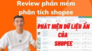 Phát hiện Phần mềm phân tích Shopee bán hàng | Review phần mềm