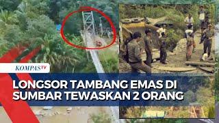 Longsor Tambang Emas di Sumbar, 12 Orang Tewas, Korban Selamat Dirawat Intensif