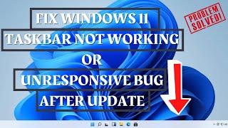 Windows 11 Taskbar not working after Update