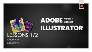 Adobe Illustrator Classroom in a book 2024 Lessons 1 and 2