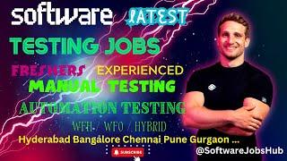 Latest SOFTWARE TESTING JOBS || Freshers || Experienced || WFH || WFO || HYBRID #softwarejobs
