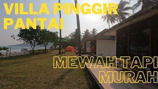 Legon Pari Villa Pinggir Pantai Mewah Tapi Murah || Resort Tepi Pantai Sukabumi