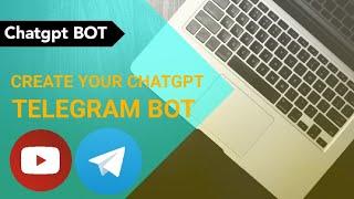 How to make a ChatGPT Telegram Bot