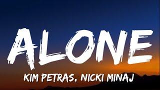 Kim Petras - Alone (Lyrics) Feat. Nicki Minaj