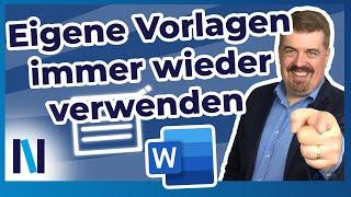 Word: So einfach erstellst und nutzt Du eigene Vorlagen – ohne sie zu überschreiben!