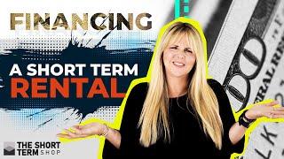 How To Finance A Short Term Rental