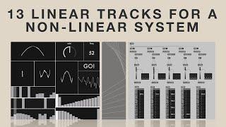 13 Linear Tracks for a Non-Linear System (Max/MSP)