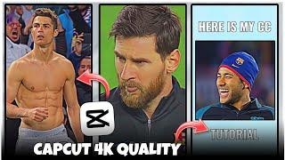 How To Get 4k Quality On Football Edit / HDR CC High Quality Tutorial رفع جودة الفيديو كورة بالهاتف